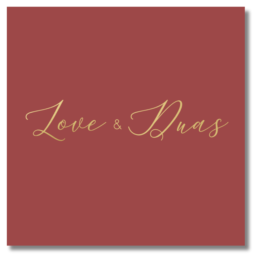 Luxury Foiled Greeting Card - Love & Duas