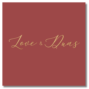 Luxury Foiled Greeting Card - Love & Duas