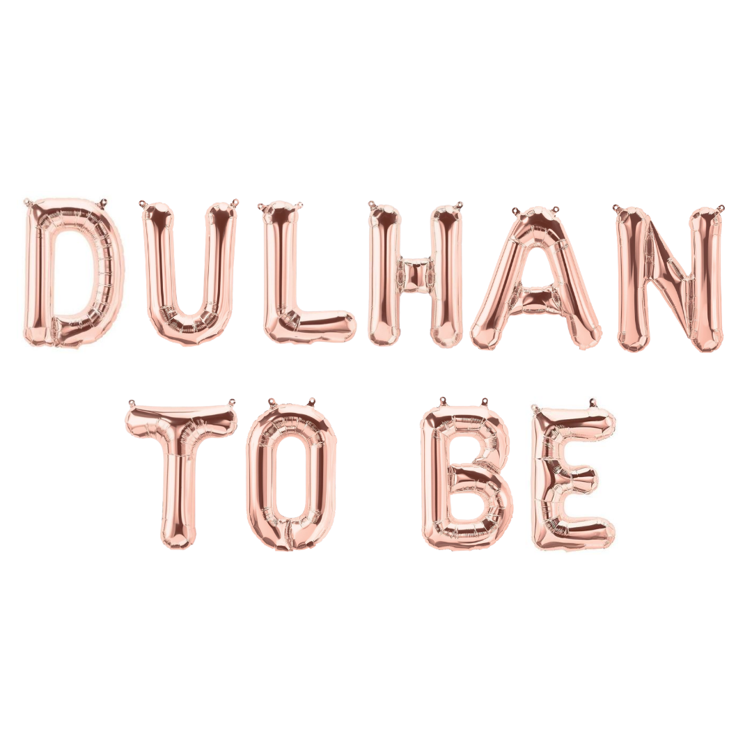 Dulhan To Be Foil Balloons - Rose Gold