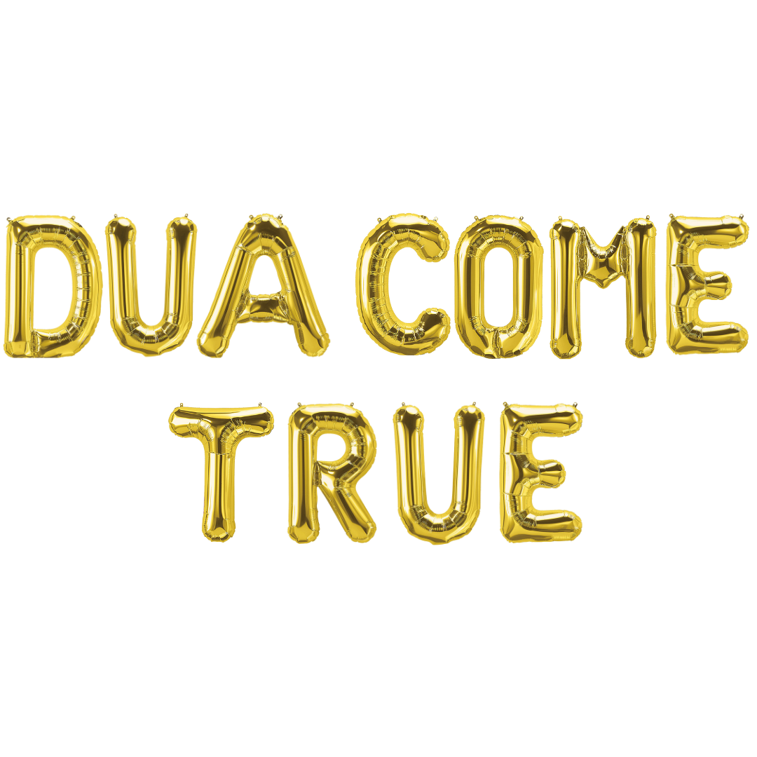Dua Come True Foil Balloons