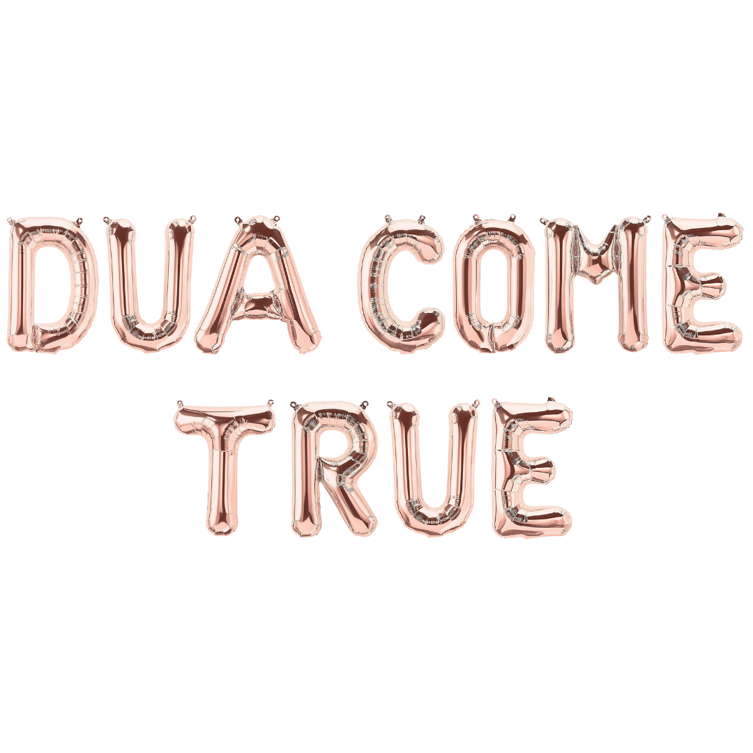 Dua Come True Foil Balloons