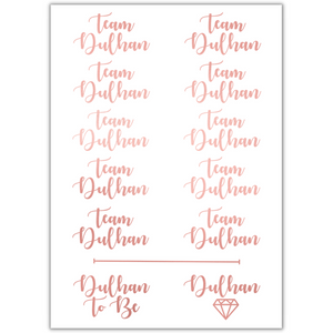 Team Dulhan Tattoo Sheet - Rose Gold