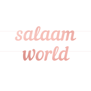 Salaam World Letter Banner - Rose Gold