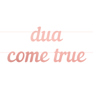 Dua Come True Letter Banner - Rose Gold