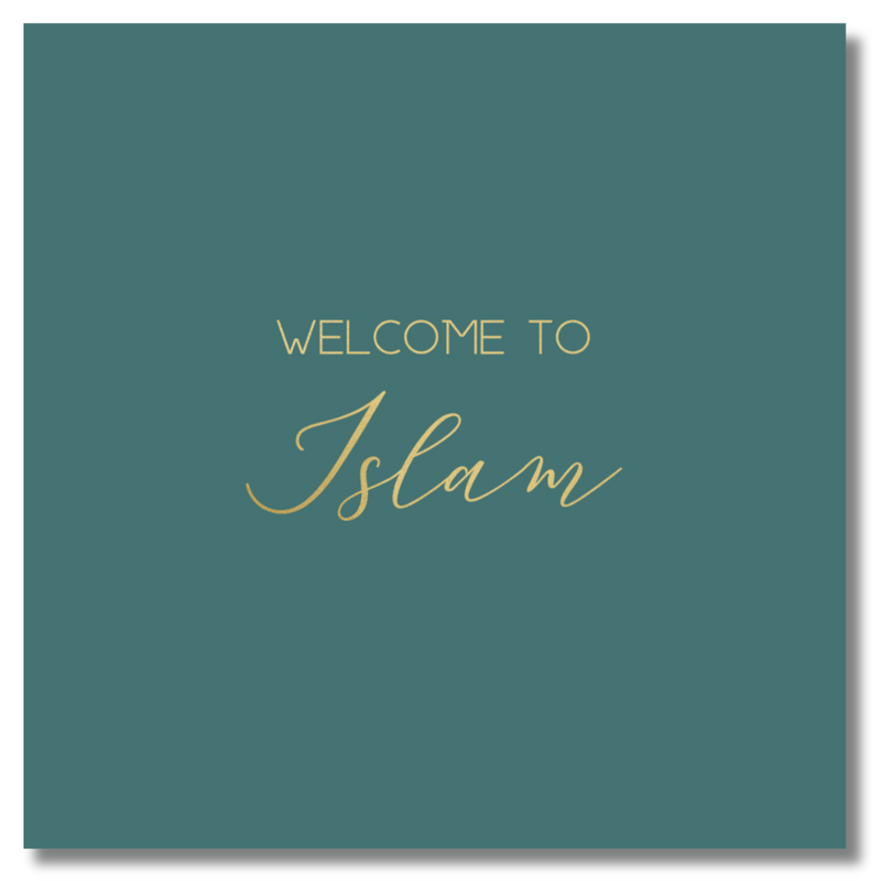 Luxury Foiled Greeting Card - Welcome to Islam